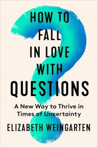 How to Fall in Love With Questions book cover