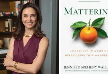 The Hidden Power of Mattering to Others–And to Yourself