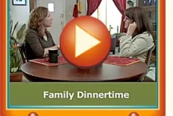 The Value of Family Dinnertime, Part 1